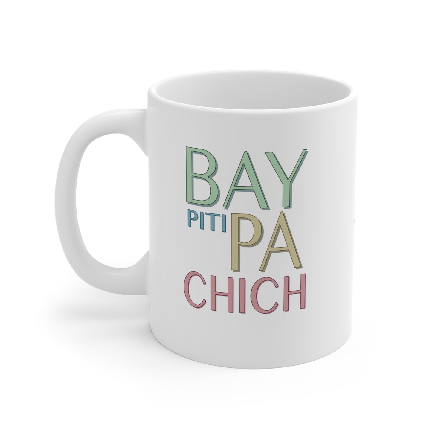 Mug Haïti Pwovèb - Bay piti pa chich