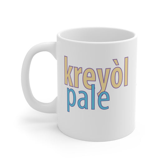 Mug Haïti Pwovèb - Kreyòl pâle, Kreyòl konprann