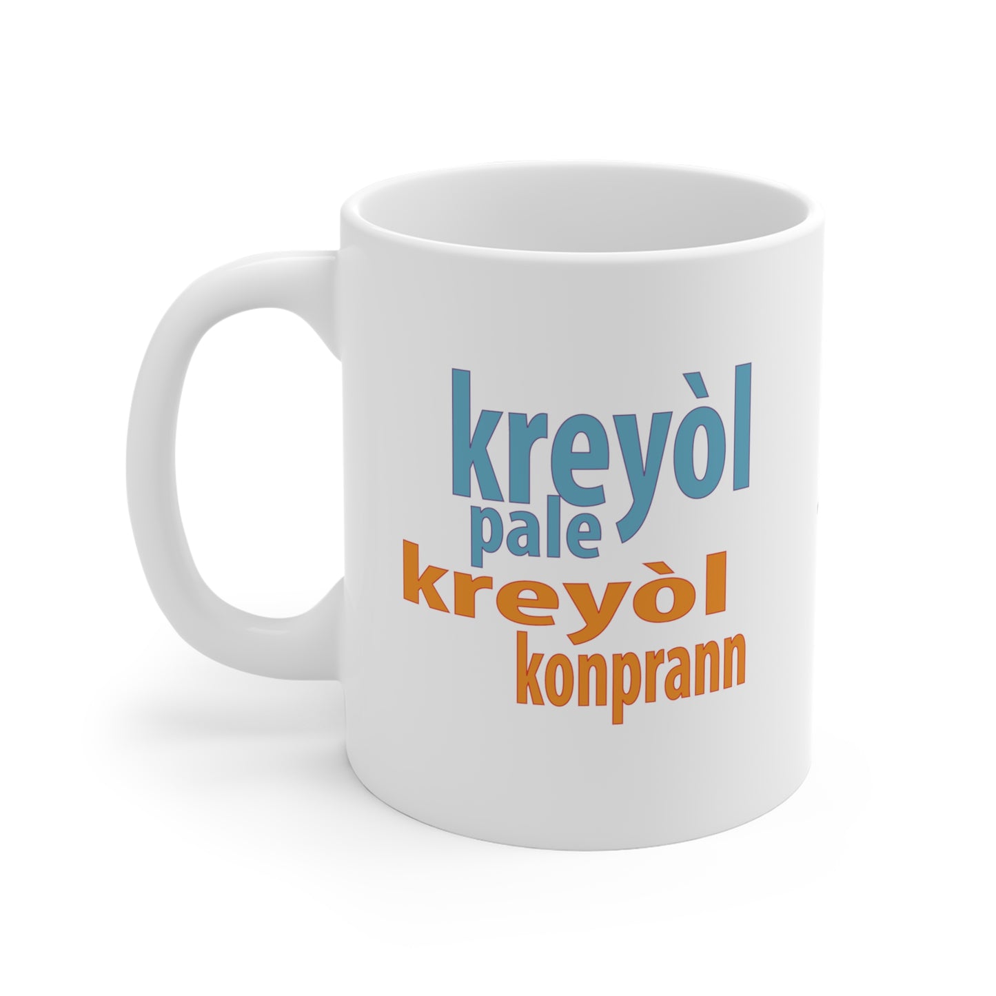 "KREYÒL PALE, KREYÒL KONPRANN" #2 > Haiti mug