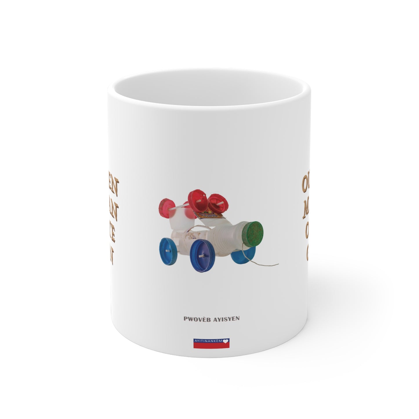 "LÈ OU PA GEN MANMAN OU TETE GRANN" > Haiti Mug