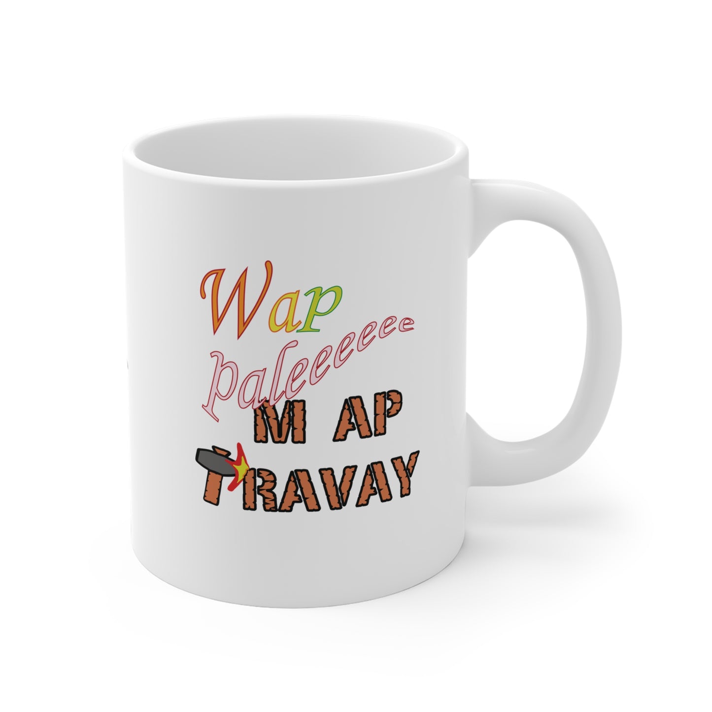 "WAP PALE MAP TRAVAY" > Haiti mug