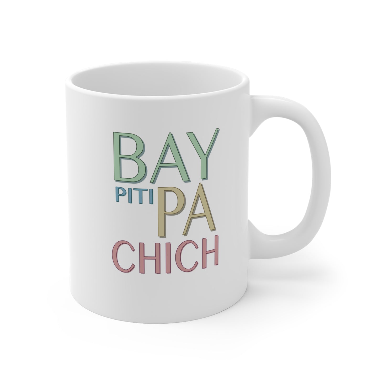 Mug Haïti Pwovèb - Bay piti pa chich