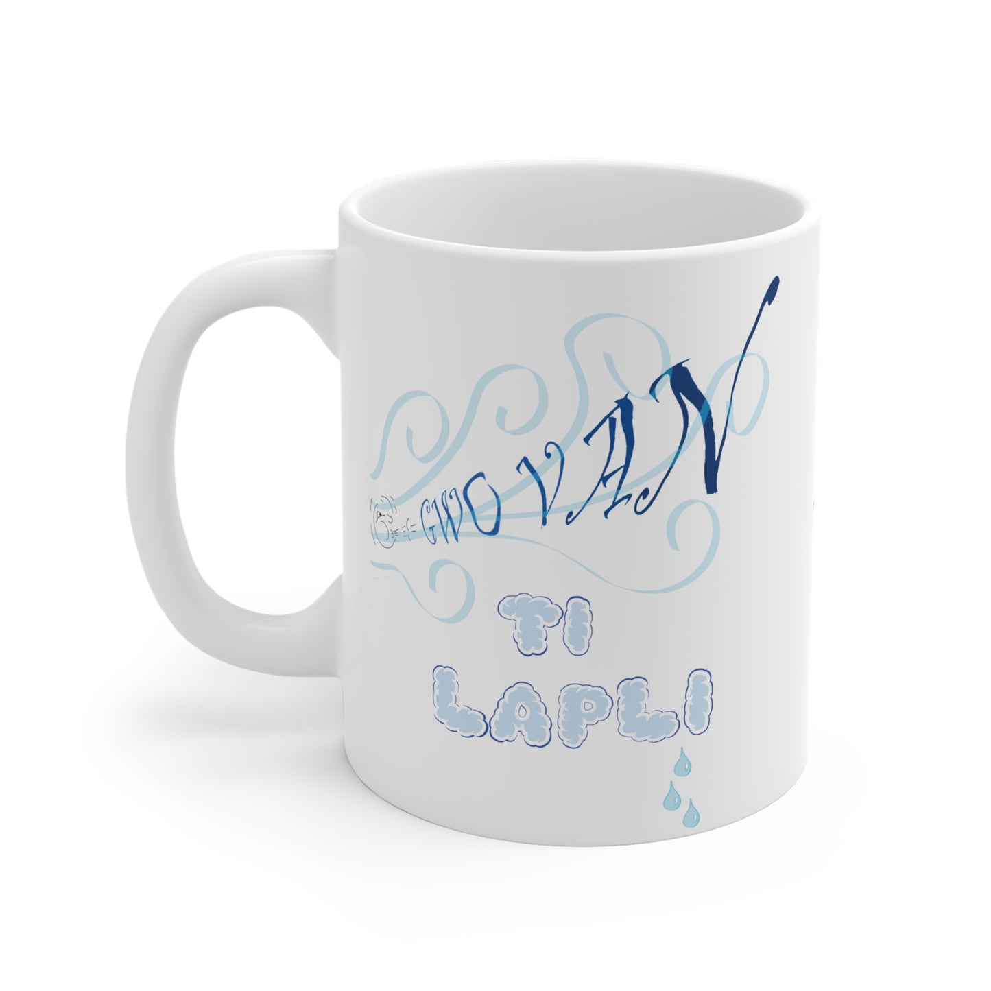 "GWO VAN, TI LAPLI" > Haiti mug