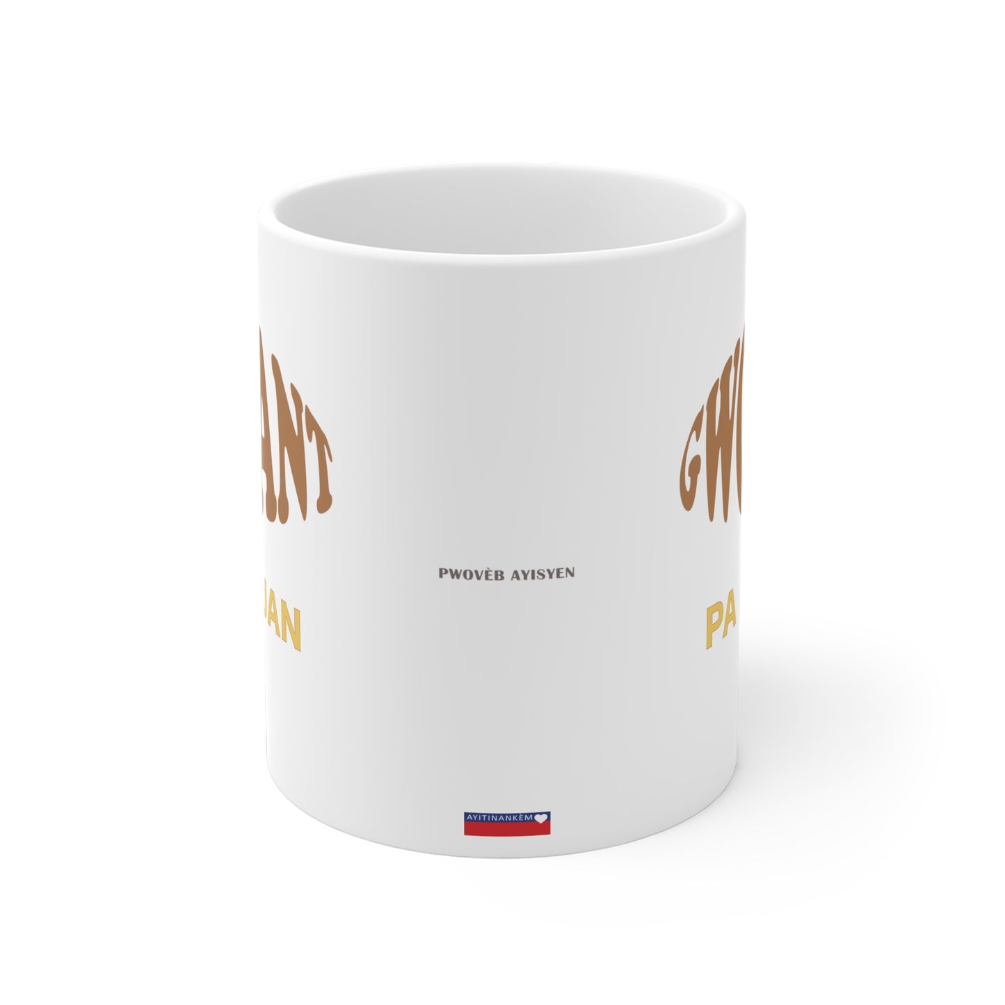 "GWO VANT PA VLE DI LAJAN" > Haiti mug